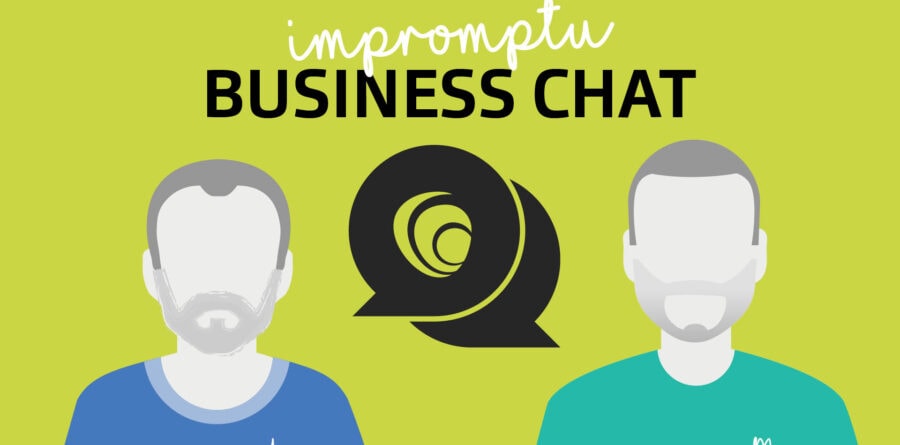 Impromptu Business Chat podcast: October highlights